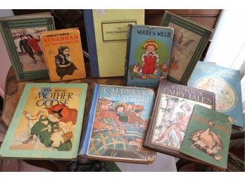 Group Of 9 Vintage & Antique Hard Cover Books Including The Real Mother Goose & Wooden Willie Books