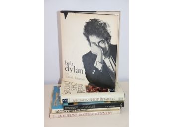 5 Hard Cover Books  Bob Dylan, Jaqueline Bouvier Kennedy, Castles & More