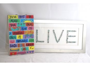 Live Sign Made From Shell & Fun Colored Inspiration Sign