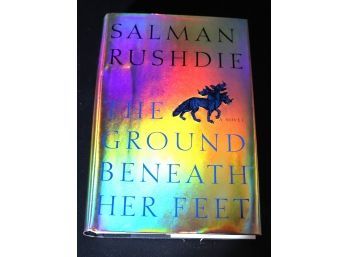 Signed Novel By The Author Salman Rushdie The Ground Beneath Her Feet