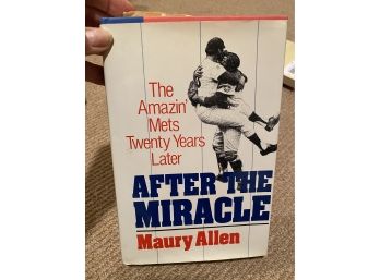 Signed Copy  The Amazing Mets 20 Years Later After The Miracle By Maury Allen