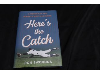 Signed Copy  Here's The Catch By Ron Swoboda