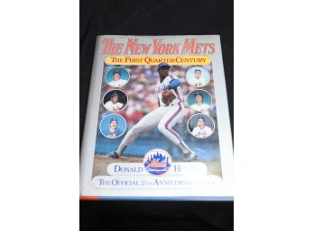 Signed Copy - The New York Mets  The Official 25th Anniversary Book By Donald Honig