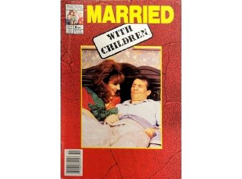 MARRIED WITH CHILDREN #6 NOV ~ Peggy & Al Bundy 1991 COMIC BOOK