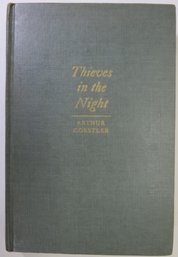 1946 Thieves In The Night By Arthur Koestler First Edition