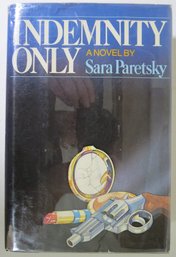 1982 Indemnity Only By Sara Paretsky First Edition Hardcover