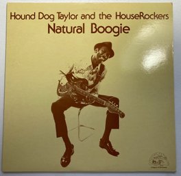 HOUND DOG TAYLOR AND THE HOUSE ROCKERS - Natural Boogie 12' LP
