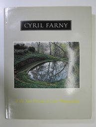 Cyril Farny, A 44 Year Pursuit Of Color Photography Hardcover