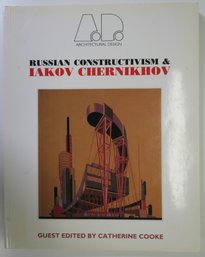 Russian Constructivism And Iakov Chernikhov Softcover Book