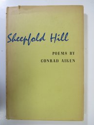 1958 Conrad Aiken Sheepfold Hill Fifteen Poems First Edition