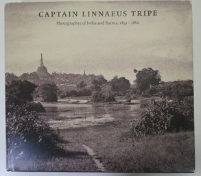 Captain Linnaeus Tripe: Photographer Of India And Burma, 1852-1860