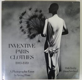Inventive Paris Clothes, 1909-1939: A Photographic Essay By Irving Penn
