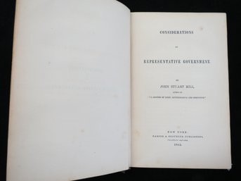 1862 John Stuart Mill Considerations On Representative Government 1st US Edition