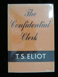 1954 TS Eliot The Confidential Clerk First American Edition Hardcover