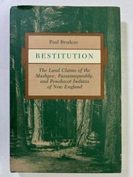 New England Native American Book: Restitution By Paul Brodeur