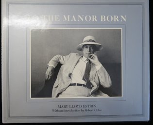 1979 To The Manor Born Mary LLoyd Estrin Photography Book