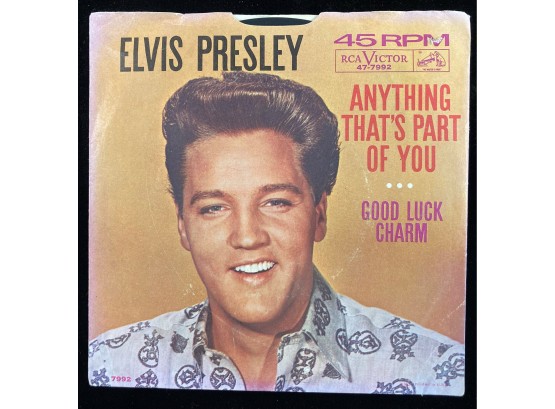 Elvis Presley 'Good Luck Charm' 'Anything That's Part Of You' RCA 47-7992 45