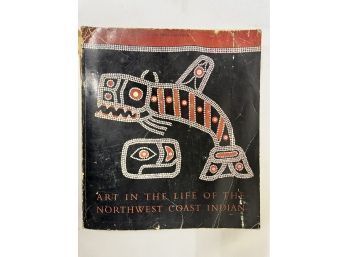 Art In The Life Of The Northwest Coast Indian