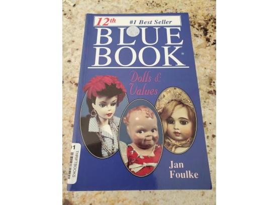 Blue Book Dolls & Values 12th Edition