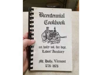 Mt Holly Vermont Bicentennial Cookbook With Town History Notes By Vol Fire Dept Ladies' Auxiliary, 1976