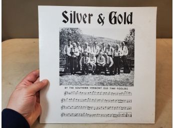 The Southern Vermont Old Time Fiddlers: Silver & Gold, 1977 Green Mountain Records, Northfield Vermont GMS4009