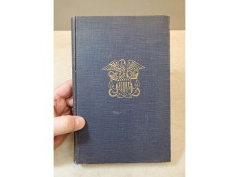 1943 The Naval Officer's Guide By Arthur A. Ageton, Commander US Navy, World War II Guide Book, 5th Printing