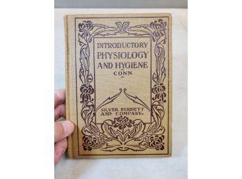 Introductory Physiology And Hygiene, By H.W Conn, 1906 Silver Burdett & Company NY Enlarged Edition