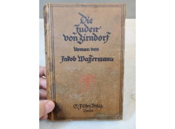 Die Juden Von Wassermann By Roman Von Jakob Wassermann, 1918 Berlin Germany, Printed In The German Language