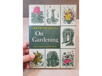Gertrude Jekyll On Gardening, Illustrated By Margaret Philbrick, 1964 Charles Scribner's Sons NY, First Ed, DJ