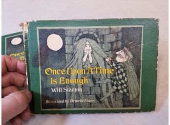(2) Once Upon A Time Is Enough By Will Stanton, Illustrated By Victoria Chess, 1970 J.B. Lippincott Co, Satire