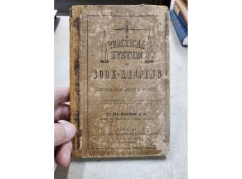 Practical System Of Book-Keeping By Ira Mayhew, Single & Double Entry, 1853 Daniel Burge & Co NY