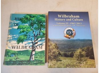 2 Wilbraham Massachusetts History Books, 1763-1963, 1963-2013 (250 Years)