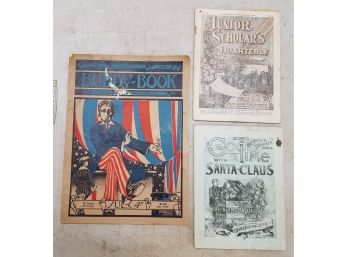 Lot Of Antique Magazines: A Good Time With Santa Claus 1895, Junior Scholar's Quarterly 1917, Buddy Book 1926