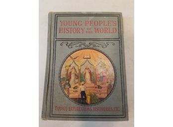 Young People's History Of The World: Famous Explorations, Discoveries, Etc. By Henry Davenport Northrop, 1890