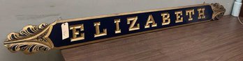 Reproduction Sign 'Elizabeth' 98' Long X 9' Tall