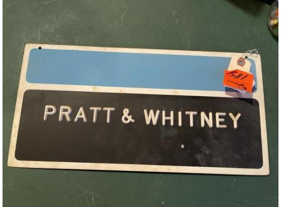 Pratt & Whitney Sign, Double Sided, Paint Missing, Letter Missing On One Side
