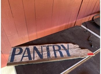 Wooden Pantry Sign, Wood Is Split, 4'L X 1'T