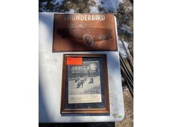 2 Advertising Pieces - Thunderbird Sign, Not Old, 12' X 18' And 1 Framed Indian Motorcycle News, June-July 194