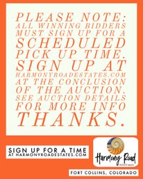 PLEASE NOTE: ALL WINNING BIDDERS MUST SIGN UP FOR A SCHEDULED PICK UP TIME. SIGN UP AT HARMONYROADESTATES.COM