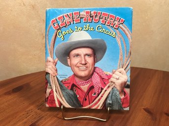 Vintage Gene Autry Goes To The Circus Children's Book With Display Stand