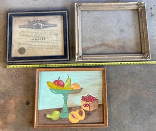 Cool Group Featuring Folk Original Fruit Still Life Painting, Antique Embalmers License & Antique Wood Frame