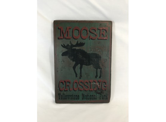 Wooden Moose Crossing Yellowstone National Park Sign