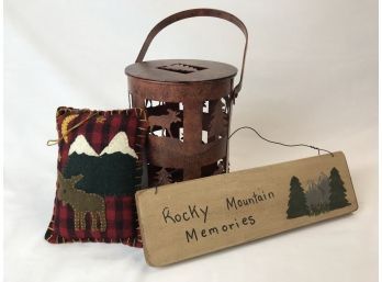 Moose Themed Decorative Items Including Metal Cut Out Bucket, Small Throw Pillow & Wooden Rocky Mtn. Sign