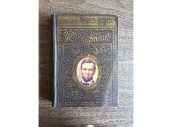 Abe Lincoln's Yarns And Stories Antique Book