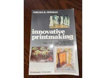 Innovative Printmaking Book By Thelma R Newton