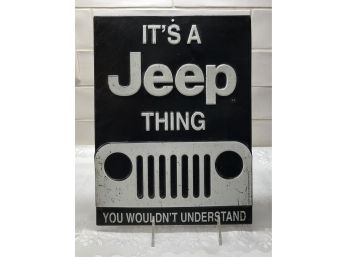 Its A Jeep Thing Metal Sign