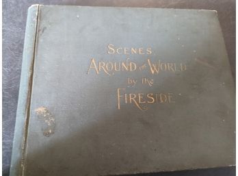 Vintage Book - Scenes Around The World By The Fireside