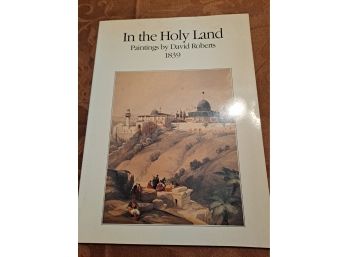 In The Holy Land: Paintings By David Roberts