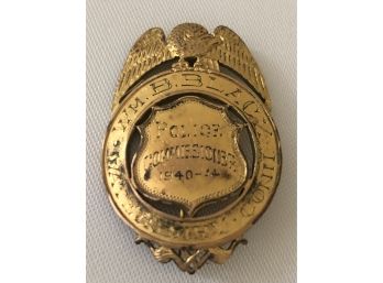 Vintage (1940-44) Police Commissioner Badge