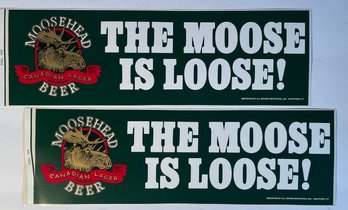 Two (2) Vintage 1980s Moosehead Beer 'THE MOOSE IS LOOSE' Bumper Stickers